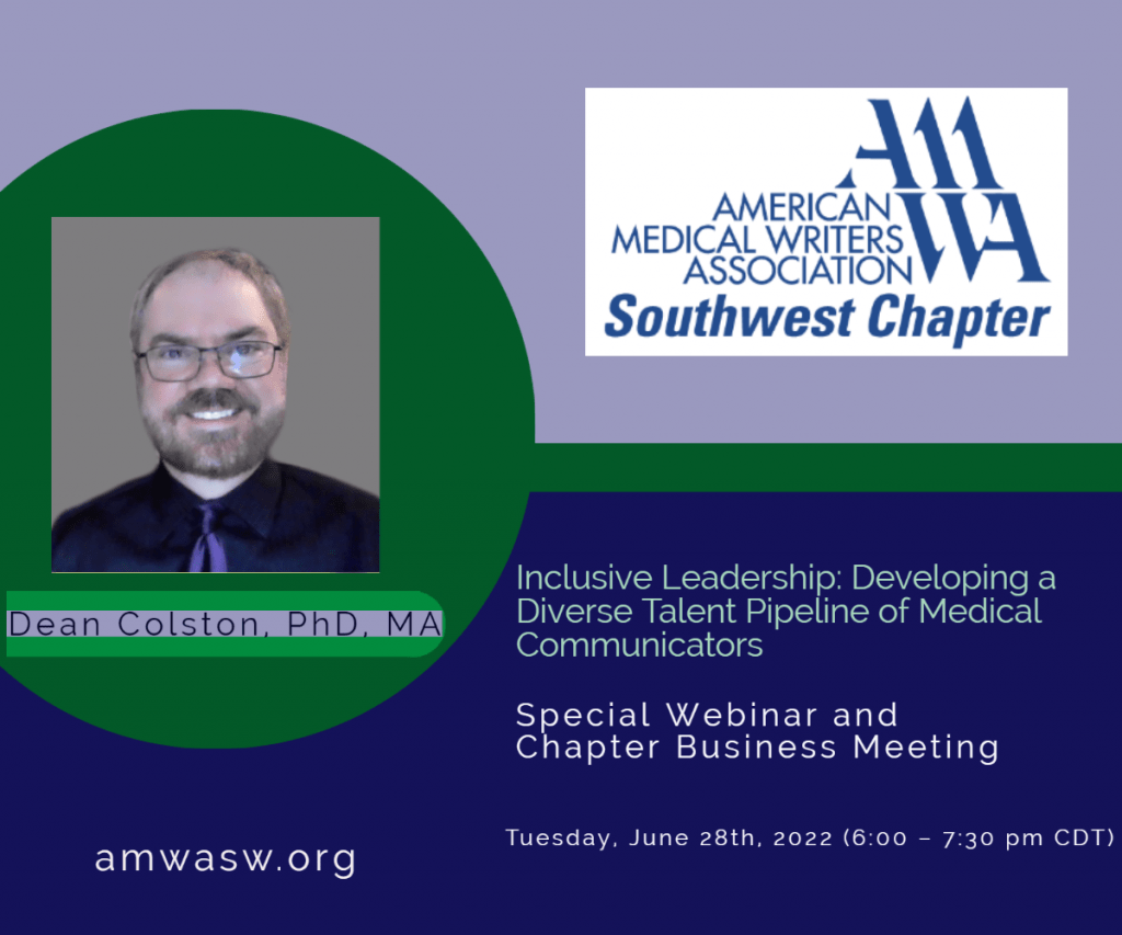  Photo of Dean Colston with the American Medical Writers Association Southwest Chapter Logo. The other texts used in this image are noted in this post as shown above for accessibility purposes.